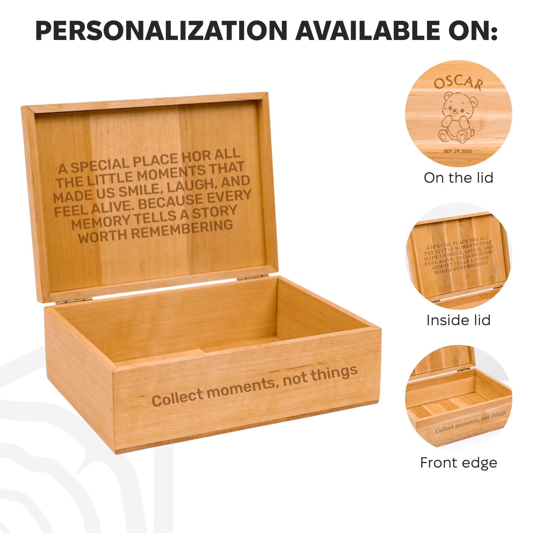 Wooden box with engraved text and options for personalization on lid, inside lid, and front edge.