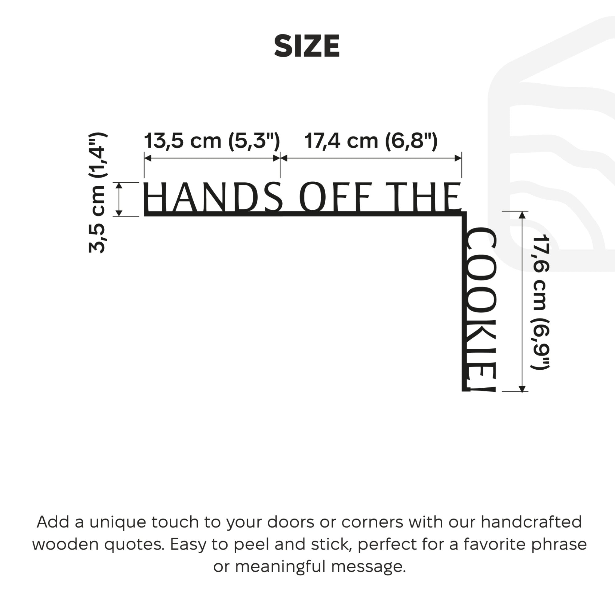 Wooden Corner Quote – Hands Off the Cookie!