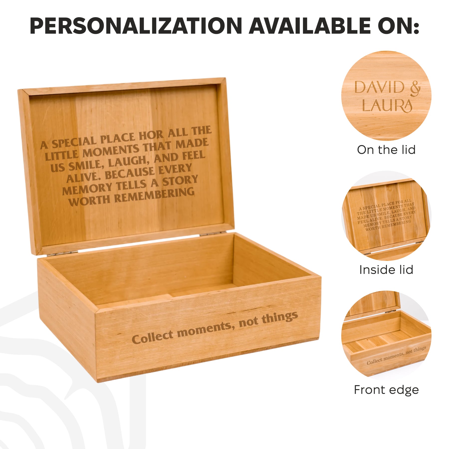 Wooden box with engraved text, showing personalization options on lid, inside lid, and front edge.