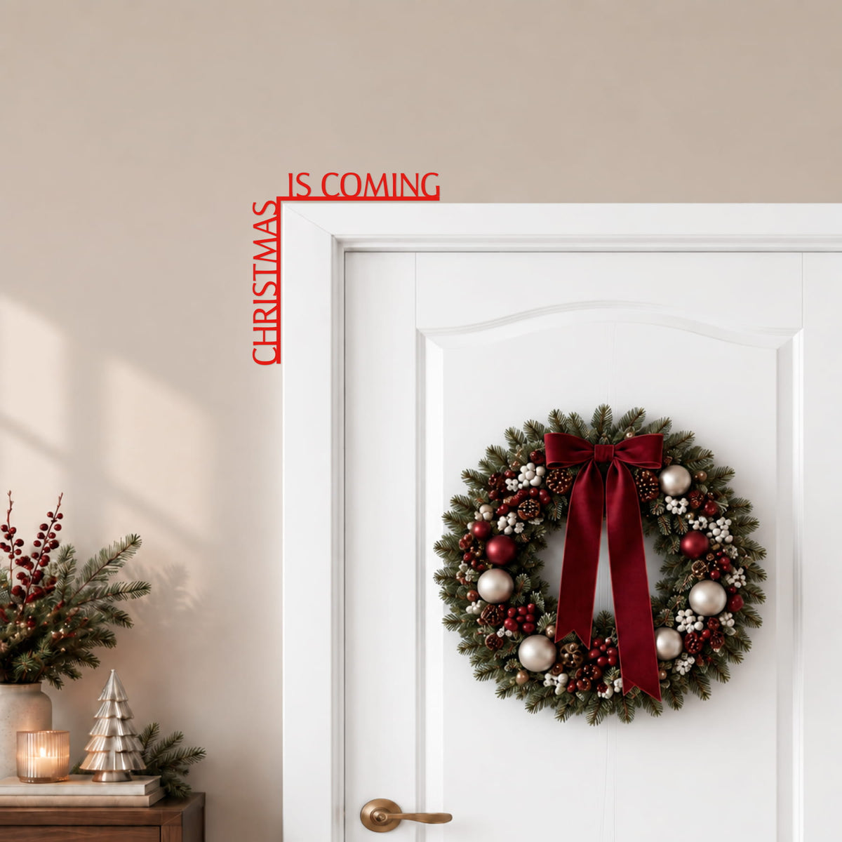 Christmas is Coming wooden corner quote sign