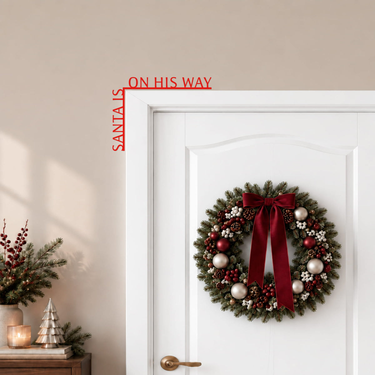 Santa is on His Way wooden corner quote sign