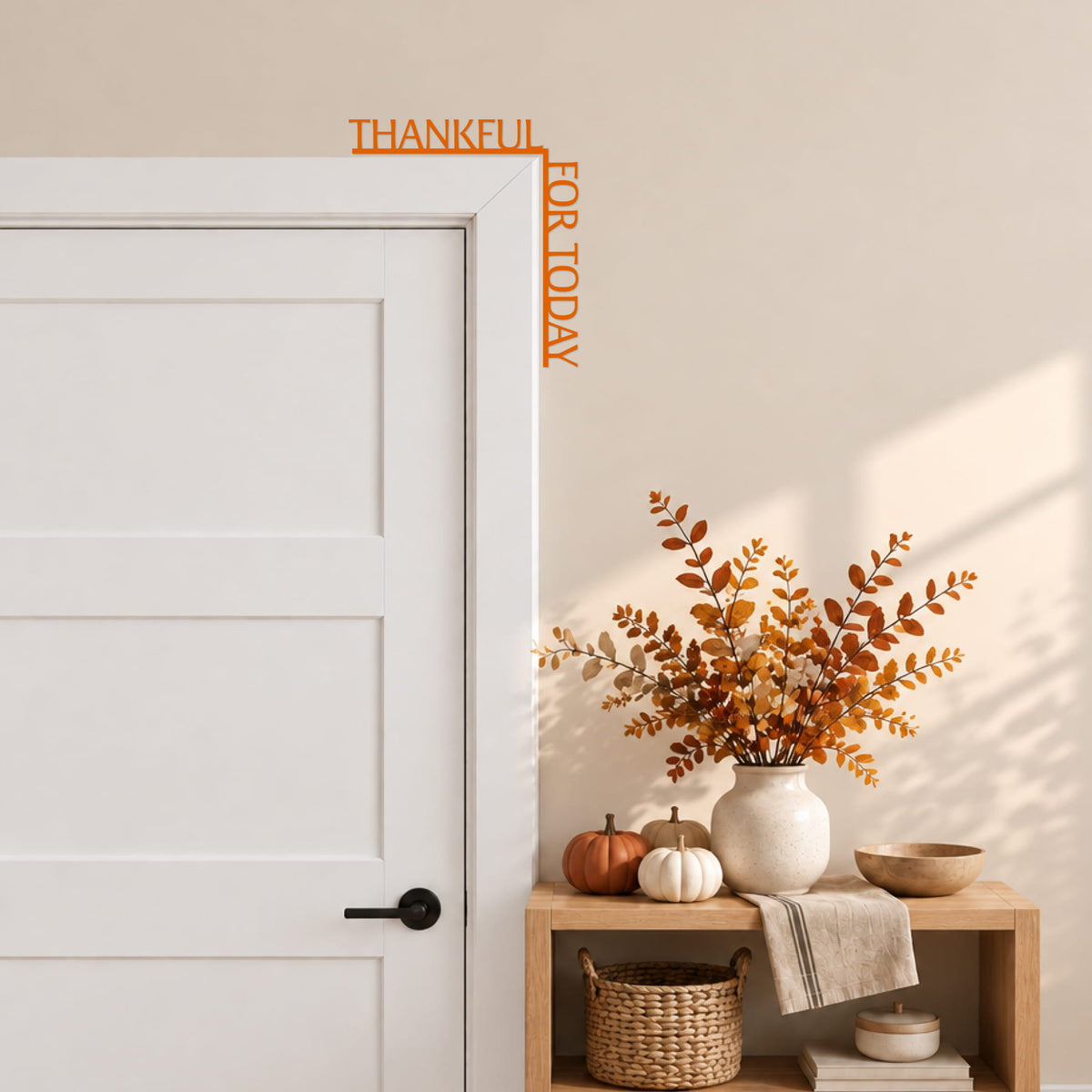Thankful for Today wood door corner sign